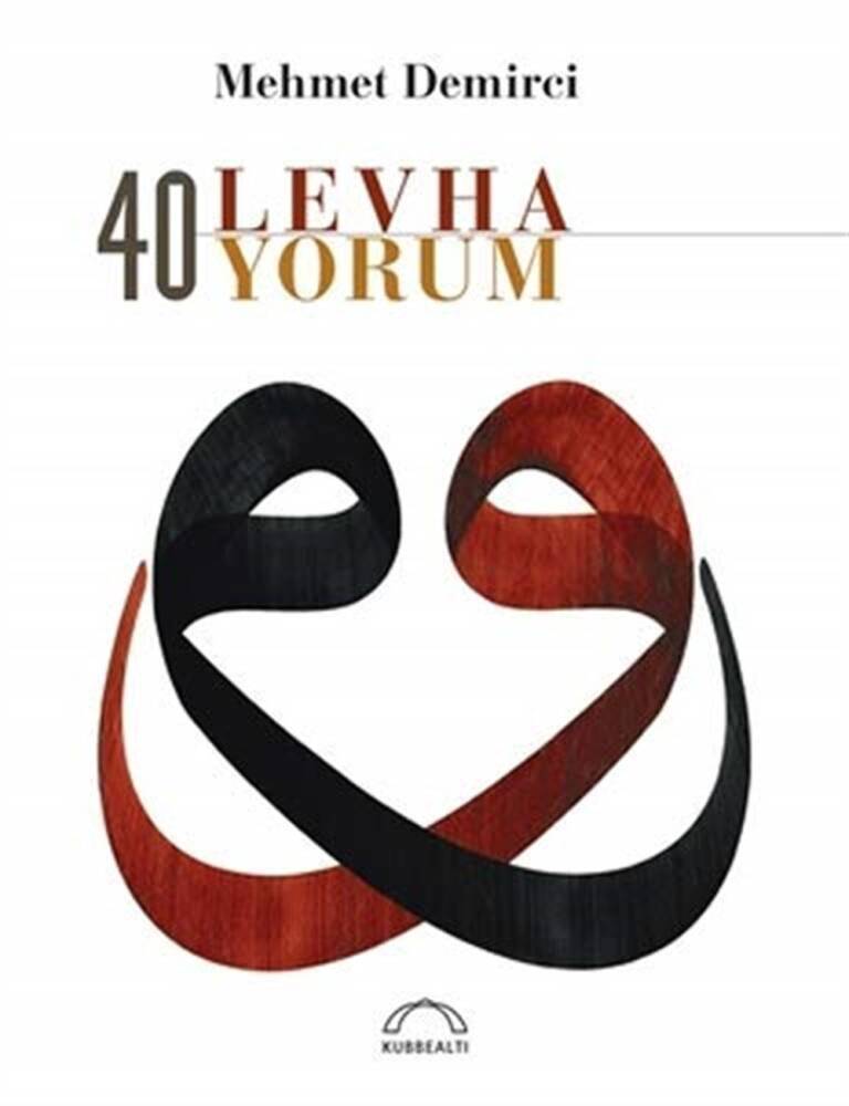 40 Levha 40 Yorum Mehmet DEMİRCİ