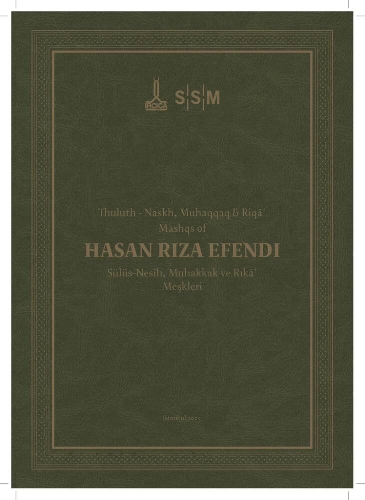 Thuluth Naskh Muhaqqaq Riqa Mashqs of Hasan Rıza Efendi