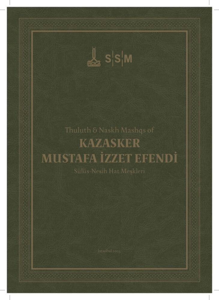 Thuluth Nasqh Mashqs of Mustafa İzzet Efendi