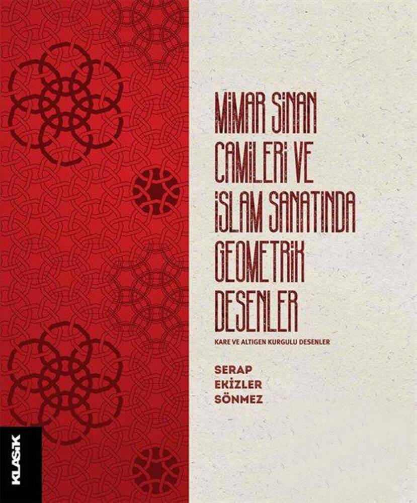 Mimar Sinan's Mosques and Geometric Patterns in Islamic Art