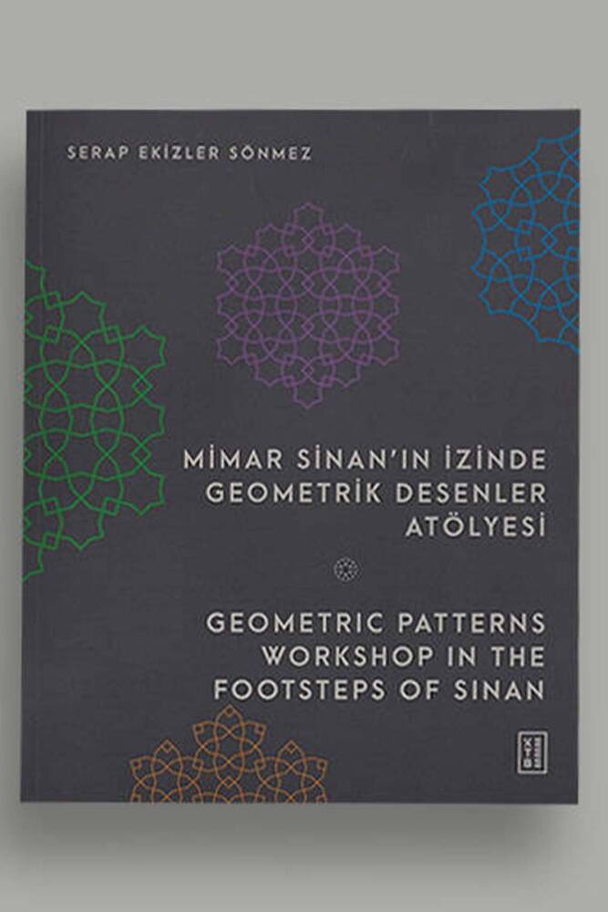 Geometric Patterns Workshop in the Footsteps of Mimar Sinan