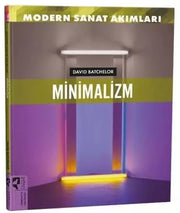 Modern Sanat Akımları Minimalizm