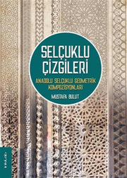 Selçuklu Çizgileri Anadolu Selçuklu Geometrik Kompozisyonları