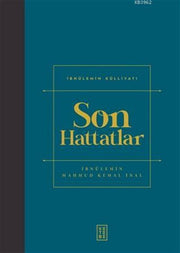The Last Calligraphers İbn-ül Emin Mahmud Kemal İnal