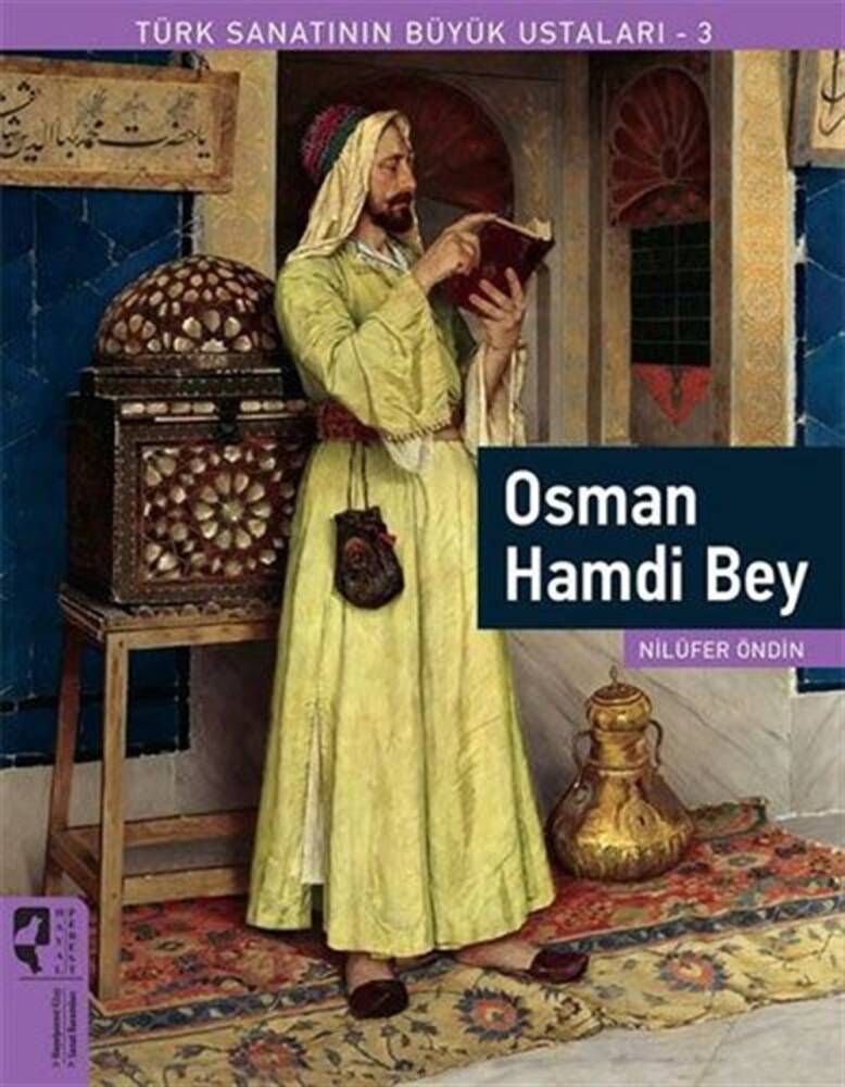 Türk Sanatının Büyük Ustaları-3 Osman Hamdi Bey