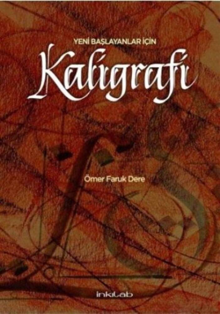 Yeni Başlayanlar İçin Kaligrafi Çalışma Defteri-2 Ö.F.Dere